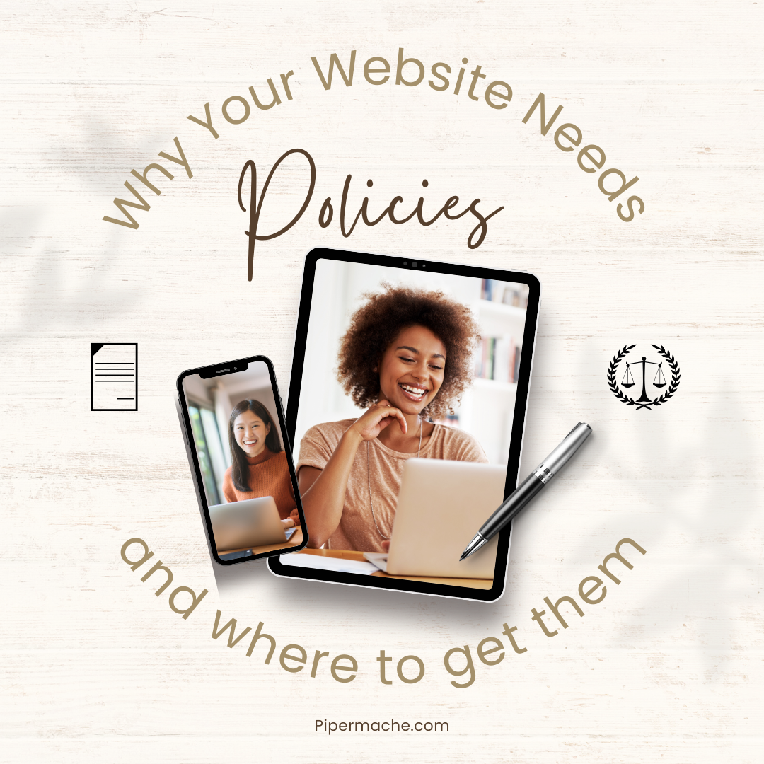 Why Your Website Needs Policies and Where to Get Them